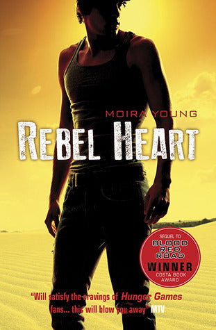 Book cover of Rebel Heart by Moira Young