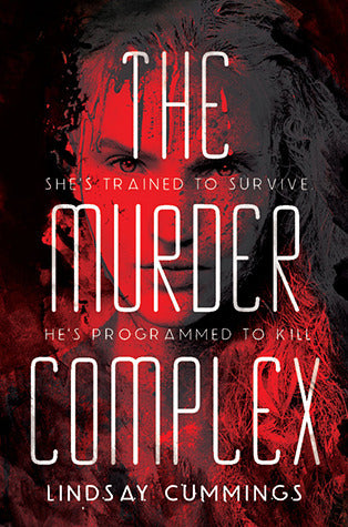 Book cover of The Murder Complex by Lindsay Cummings