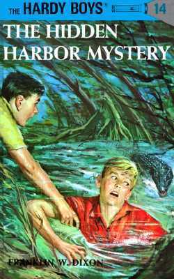 Book cover of The Hidden Harbor Mystery by Franklin W. Dixon