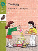 Book cover of The Bully by Roderick Hunt, Alex Brychta (Illus.)