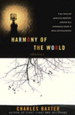 Book cover of Harmony Of The World: Stories by Charles Baxter