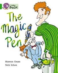 Book cover of The Magic Pen: Band 05/Green by Hiawyn Oram, Nick Schon (Illus.)