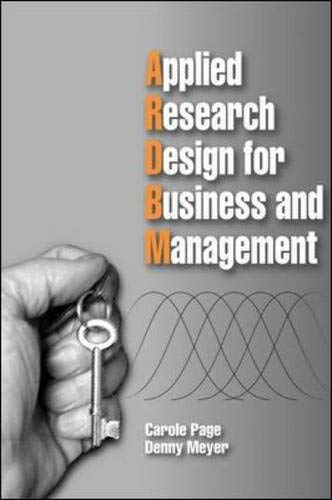 Book cover of Applied Business Research Design For Business And Management by Carole Page, Denny  Meyer