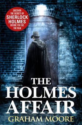 Book cover of Holmes Affair by Graham Moore