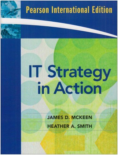 Book cover of It Strategy In Action. James D. McKeen, Heather A. Smith by James D. McKeen