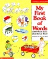 Book cover of My First Book of Words: 1000 Words Every Child Should Know by Lana Shiffman (Illus.)