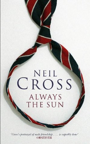 Book cover of Always The Sun by Neil Cross