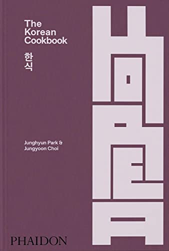 Book cover of The Korean Cookbook by Junghyun Park, Jungyoon Choi