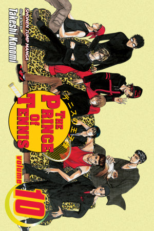 Book cover of The Prince Of Tennis, Volume 10: Seize The Moment! by Takeshi Konomi