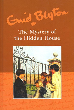Book cover of The Mystery of the Hidden House by Enid Blyton