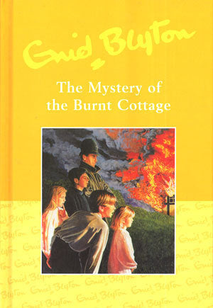 Book cover of The Mystery of the Burnt Cottage by Enid Blyton
