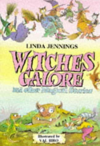 Book cover of Witches Galore by Linda M. Jennings, Val Biro