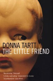 Book cover of The Little Friend by Donna Tartt