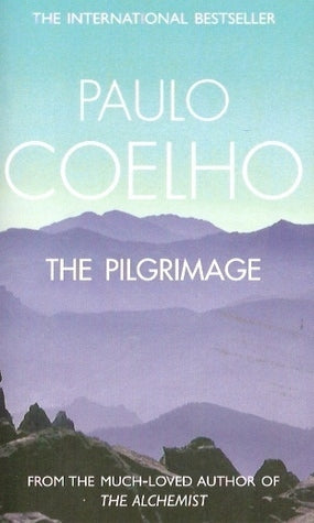 Book cover of The Pilgrimage by Paulo Coelho; Alan R. Clarke, Alan R. Clarke (Trans.)
