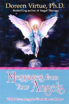 Book cover of Messages From Your Angels: What Your Angels Want You To Know by Doreen Virtue