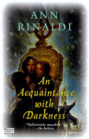 Book cover of An Acquaintance With Darkness by Ann Rinaldi