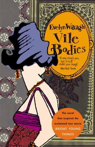 Book cover of Vile Bodies by Evelyn Waugh