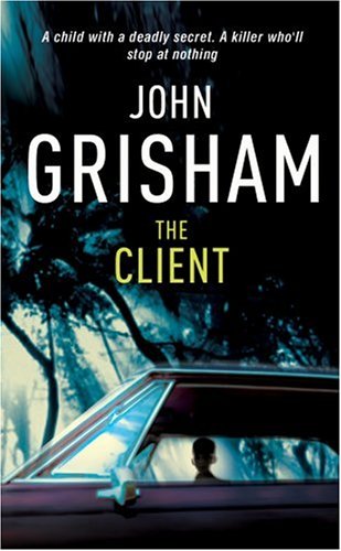 Book cover of The Client by John Grisham