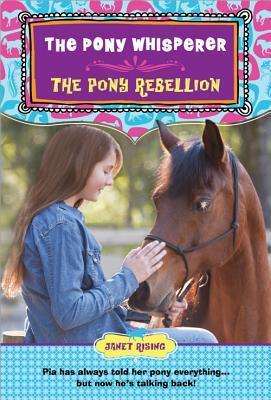Book cover of The Pony Rebellion by Janet Rising