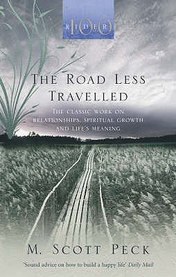 Book cover of The Road Less Travelled by M. Scott Peck