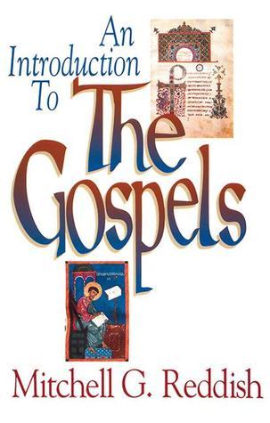 Book cover of An Introduction To The Gospels by Mitchell G. Reddish