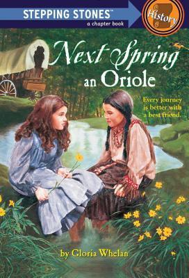 Book cover of Next Spring An Oriole by Gloria Whelan