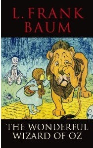 Book cover of The Wonderful Wizard Of Oz by L. Frank Baum