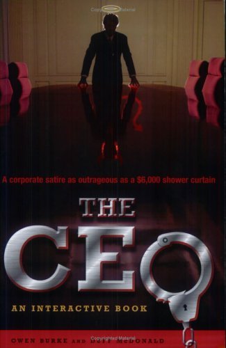 Book cover of The CEO: An Interactive Book by Owen Burke, Duff McDonald
