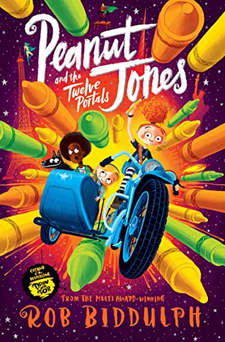 Book cover of Peanut Jones And The Twelve Portals by Rob Biddulph
