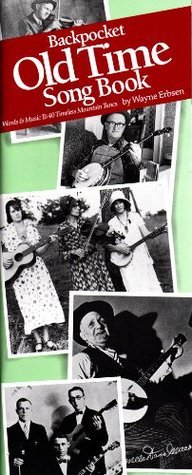 Book cover of Backpocket Old Time Songbook: Words & Music to 40 Timeless Mountain Tunes by Native Ground Music