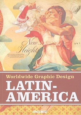 Book cover of Latin America: Worldwide Graphic Design by Page One (Creator)