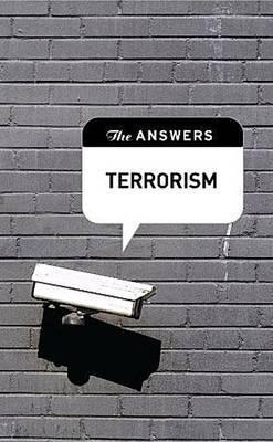 Book cover of The Answers: Terrorism by Paul Wilkinson