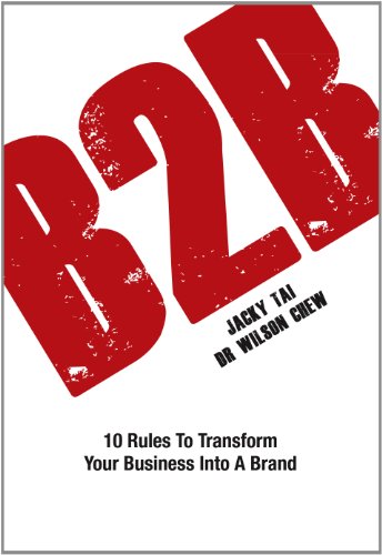 Book cover of B2B: How a Business Becomes a Brand by Jacky Tai