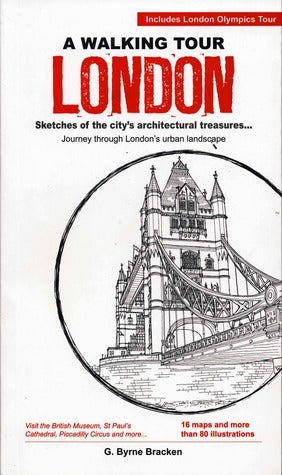 Book cover of A Walking Tour: London by Gregory Byrne Bracken