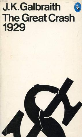 Book cover of The Great Crash 1929 by John Kenneth Galbraith