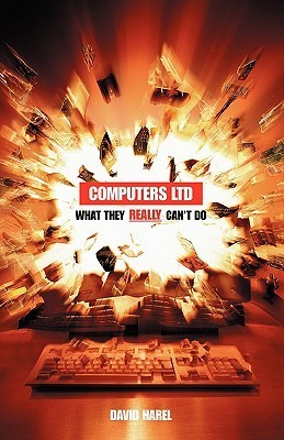 Book cover of Computers Ltd: What They Really Can't Do by David Harel