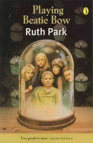 Book cover of Playing Beatie Bow by Ruth Park