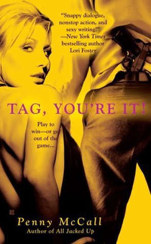 Book cover of Tag, You're It! by Penny McCall