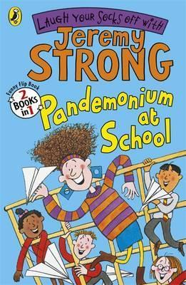 Book cover of Pandemonium At School by Jeremy Strong