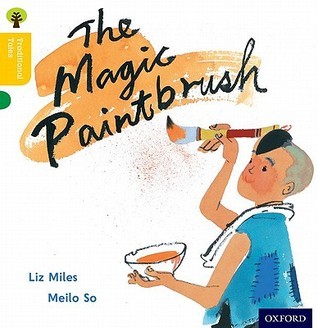 Book cover of The Magic Paintbrush by Liz Miles