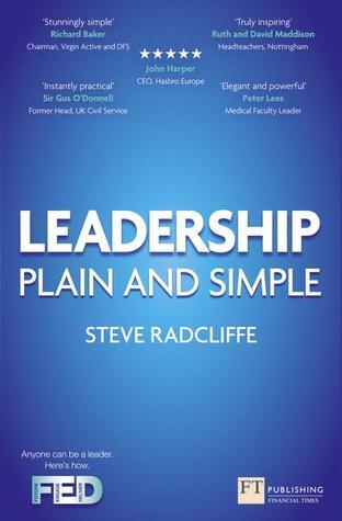 Book cover of Leadership: Plain and Simple by Steve Radcliffe