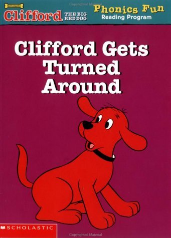 Book cover of Clifford Gets Turned Around by Jenny Markas, José Maria Cardona (Illus.)