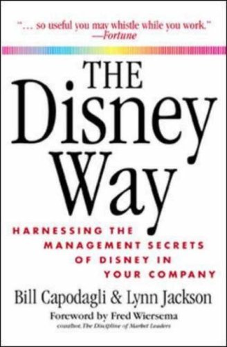 Book cover of The Disney Way: Harnessing The Management Secrets Of Disney In Your Company by Bill Capodagli, Lynn Jackson