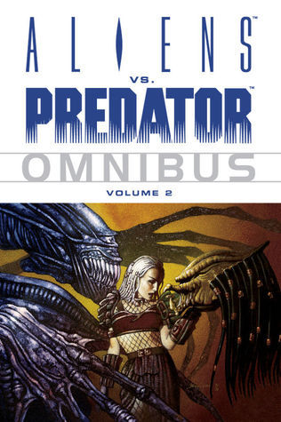 Book cover of Aliens Vs. Predators Omnibus, Vol. 2 by Chris Claremont, Barbara Randall Kesel, David Ross, Ian Edginton, Brian McDonald, Andi Watson, Mark Schultz, Eduardo Barreto (Illus.), Jackson Guice (Illus.), Mel Rubi (Illus.), Tom Biondolillo (Illus.), Pop Mhan (Illus.)