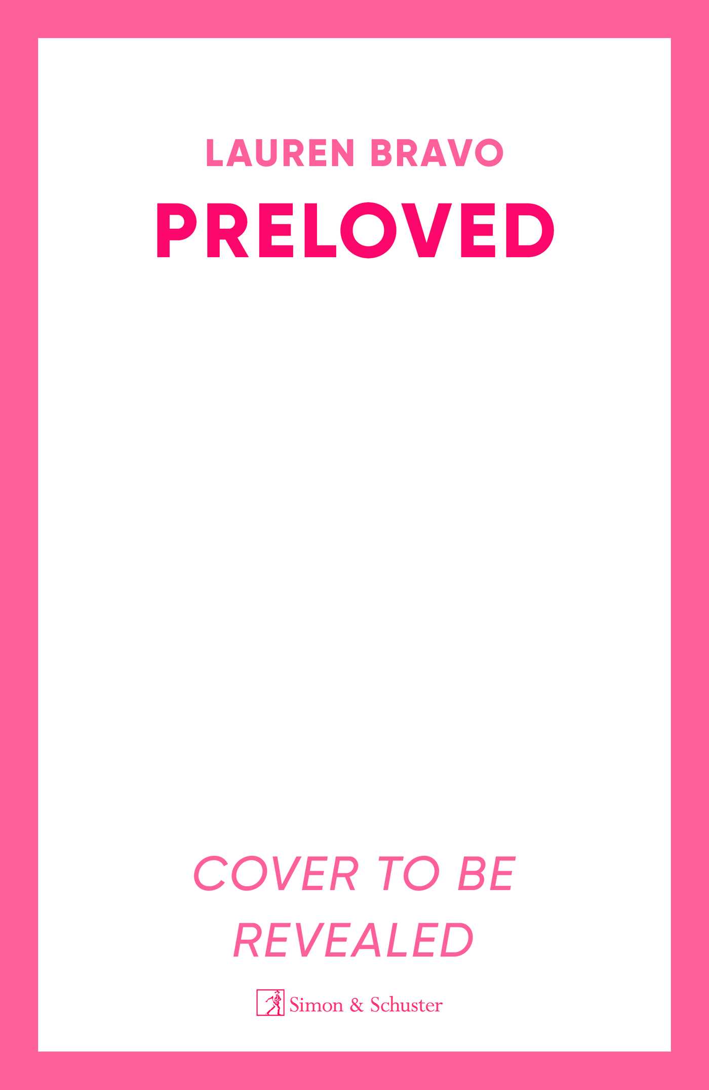 Book cover of Preloved: A Sparklingly Witty And Relatable Debut Novel by Lauren Bravo