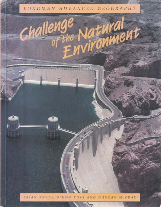 Book cover of The Challenge of the Natural Environment by Brian Knapp, Simon Ross