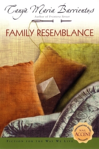 Book cover of Family Resemblance by Tanya Maria Barrientos