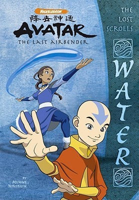 Book cover of The Lost Scrolls: Water by Michael Teitelbaum, Patrick Spaziante (Illus.)