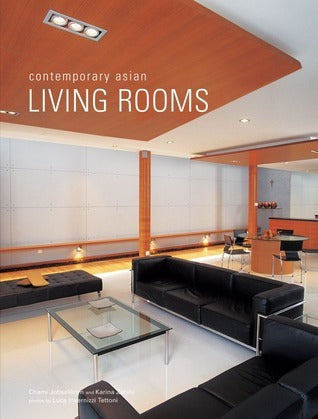 Book cover of Contemporary Asian Living Rooms by Chami Jotisalikorn