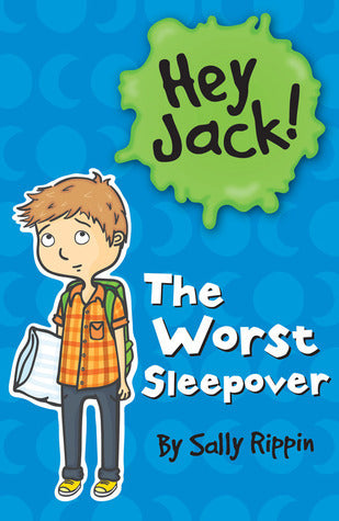 Book cover of The Worst Sleepover by Sally Rippin